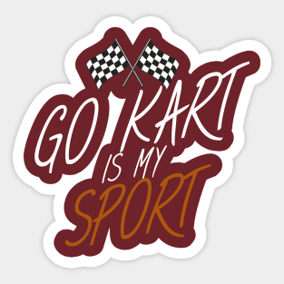 Go kart is my sport Sticker